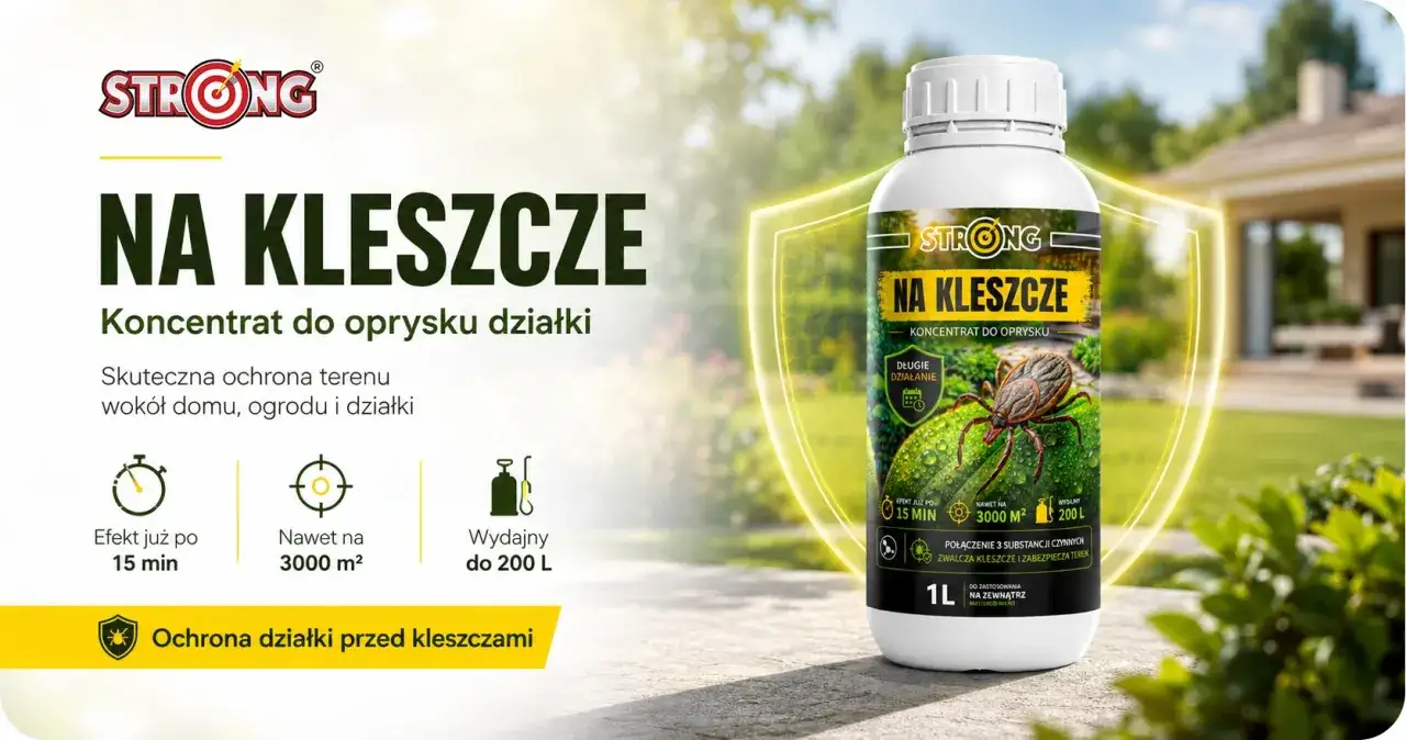 STRONG NA KLESZCZE: skuteczny koncentrat do oprysku, który odstrasza kleszcze. Zapewnia ochronę terenu wokół domu i działki. Efekt już po 15 minutach.